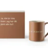 Astrid Lindgren mugg, ja, det är inte klokt…, Svensk text